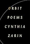 Orbit by Cynthia Zarin