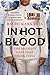 In Hot Blood: The Nanavati Case That Shook India
