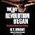 The Day the Revolution Began: Reconsidering the Meaning of Jesus's Crucifixion
