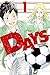 DAYS Vol. 1 by Tsuyoshi Yasuda