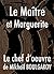 Le Maître et Marguerite by Mikhail Bulgakov