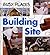 Building Site (Busy Places)
