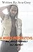 A Man's Perspective:  Why I Would Purposely Self-Destruct: As told from the perspective ofTrae Demarius Moore (The Love Chronicles Book 2)