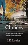 Choices by J.E. Laufer