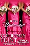 Kiss a Bridesmaid (Kindle Single)