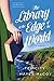 The Library at the Edge of ...