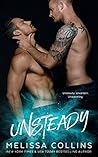 Unsteady by Melissa  Collins