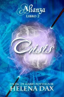Crisis (Alianza, #2)