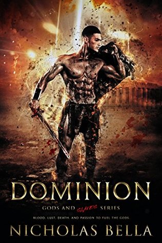 Dominion (Gods and Slaves, #1)