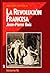 La Revolución Francesa