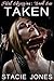 Taken: Fatal Obsession Book 1