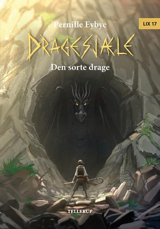 Den sorte drage (Dragesjæle, #1)