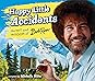 Happy Little Accidents by Bob  Ross