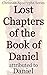 Lost Chapters of the Book of Daniel: Christian Apocrypha Series