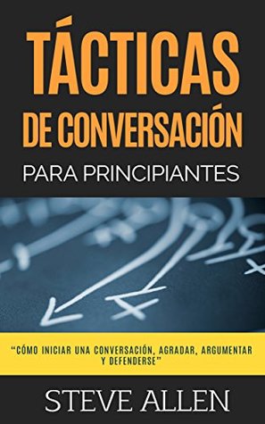Técnicas de conversación para principiantes (Kindle Edition)