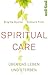 Spiritual Care by Eckhard Frick