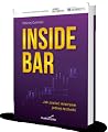 Inside bar. Jak zostać mistrzem jednej techniki Inside bar. Jak zostać mistrzem jednej techniki