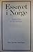 Essayet i Norge