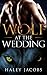 Wolf at the Wedding (The Lone Pine Lodge Book 2)