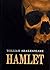 Hamlet by William Shakespeare