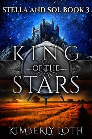 King of the Stars (Stella and Sol, #3)