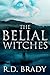 The Belial Witches (Belial ...