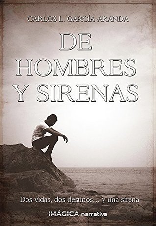 De hombres y sirenas (Kindle Edition)