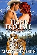 Tiger Trouble