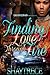 Finding Love Through Fire by Shaytrece