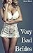 Very Bad Brides: Taboo First Time Menage Bundle