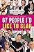 67 People I'd Like To Slap by Ian Collins