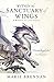 Within the Sanctuary of Wings (The Memoirs of Lady Trent, #5)