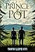 Prince of Pot by Tanya Lloyd Kyi