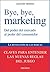 Bye, bye, marketing (Empresa y Gestión) by Agustín Medina