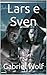 Il Risveglio di Lars: La Saga dell'Asgard Felag volume 1 (La Saga dell'Agard Felag) (Italian Edition)