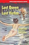 Lust Queen / Lust Victim Lust Queen / Lust Victim