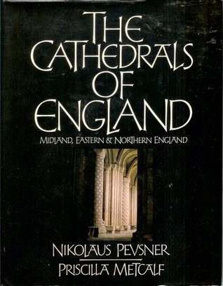 The Cathedrals of England: Midland, Eastern and Northern England (Hardcover)