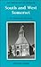 South and West Somerset (The Buildings of England)