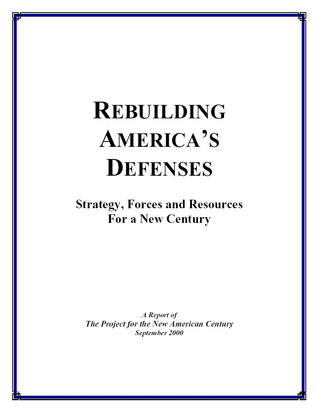 Rebuilding America's Defenses: Strategy, Forces and Resources for a New Century