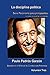 La disciplina politica: Peronismo para principiantes, (y para los que se olvidaron). (Azul nº 3) (Spanish Edition)