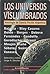 Los universos vislumbrados