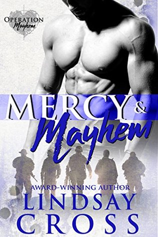 Mercy & Mayhem (Men of Mercy, #6.5; Operation Mayhem, #0.5)