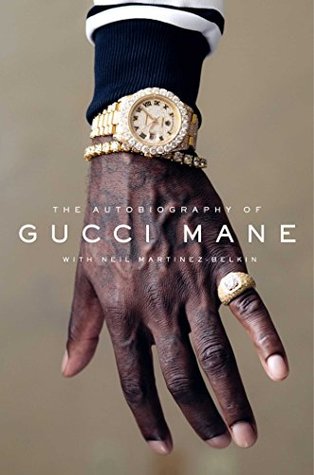 The Autobiography of Gucci Mane — cover