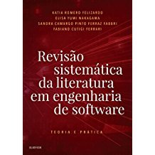 Revisão Sistemática da Literatura em Engenharia de Software