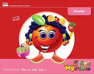 Discover MyPlate: Fruits (Kindle Edition)
