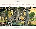 The Hidden Art of Disney's Golden Age: The 1930s (They Drew As They Pleased #1)