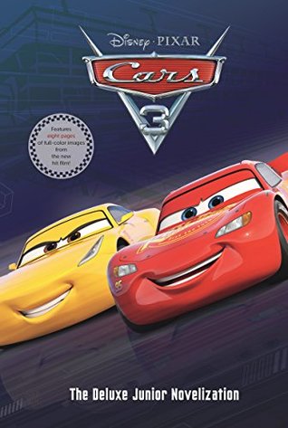 Cars 3 Junior Novelization (Disney/Pixar Cars 3)