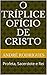 O TRÍPLICE OFÍCIO DE CRISTO by Carlos Lopes