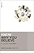 Know Why You Believe (KNOW Series)