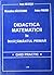 Didactica matematicii în învățământul primar: ghid practic
